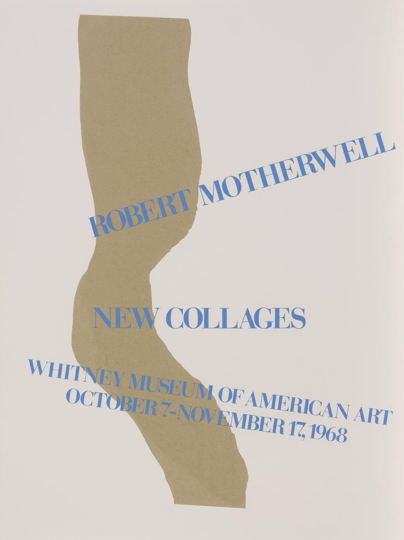 Exhibition poster from Robert Motherwell: New Collages at the Whitney Museum of American Art, New York, 1968
