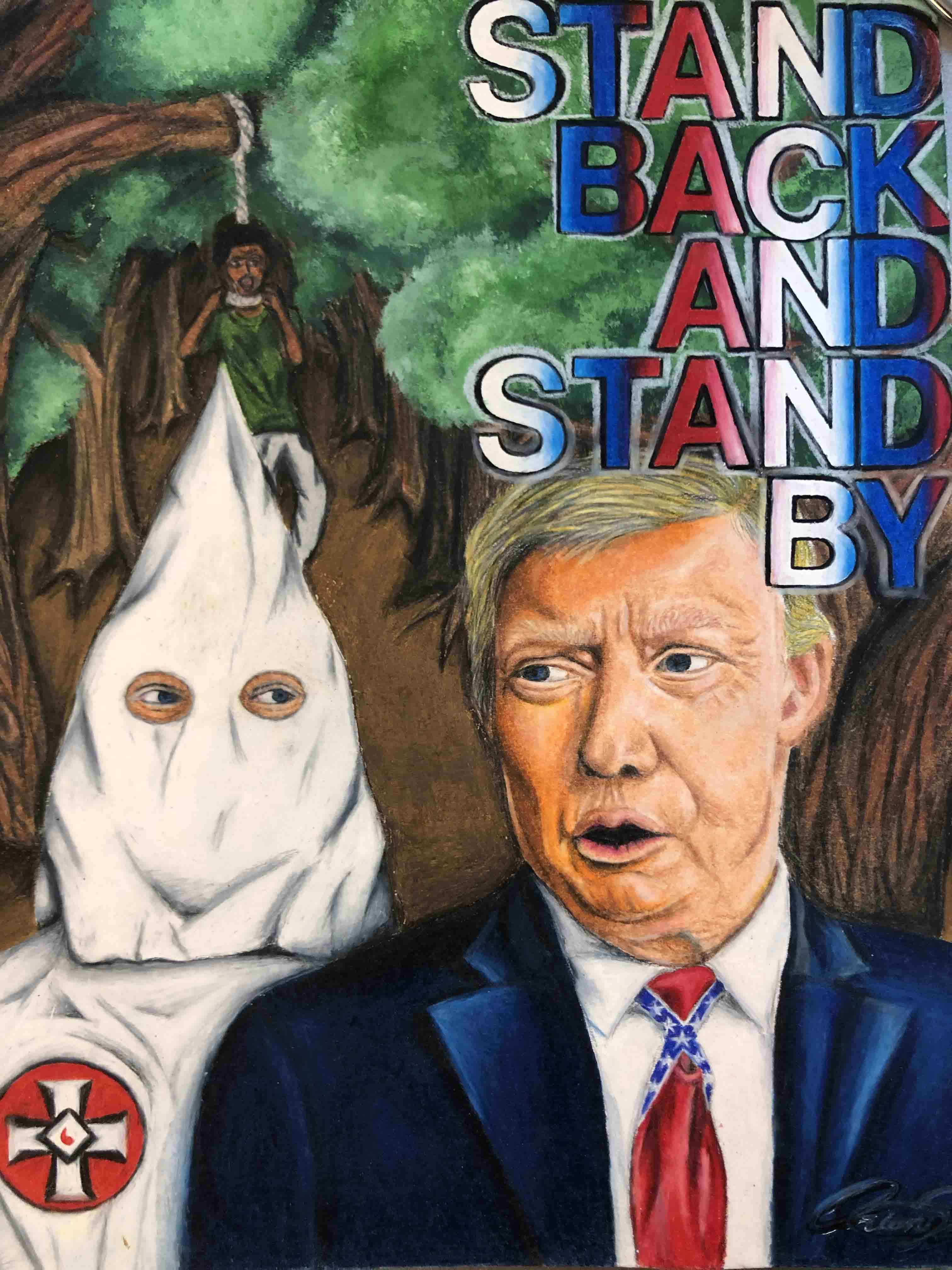 A painting of Donald Trump and a man in a white outfit with his face covered with the text "stand back and stand by"