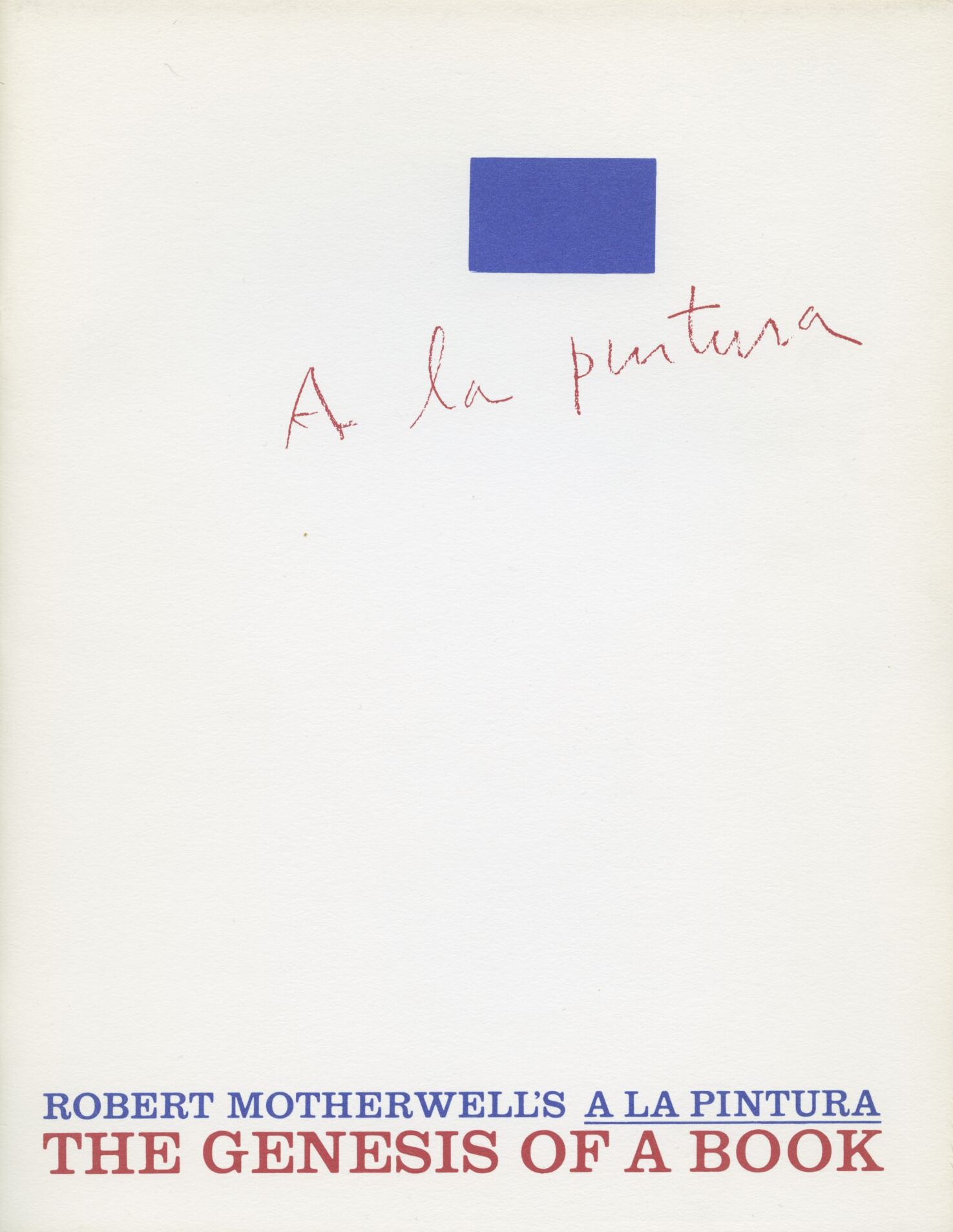 Cover of the catalogue for A la Pintura, Metropolitan Museum of Art, New York, 1972